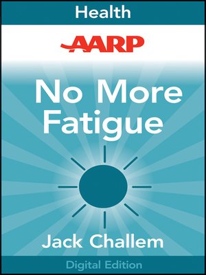 AARP No More Fatigue - ebook